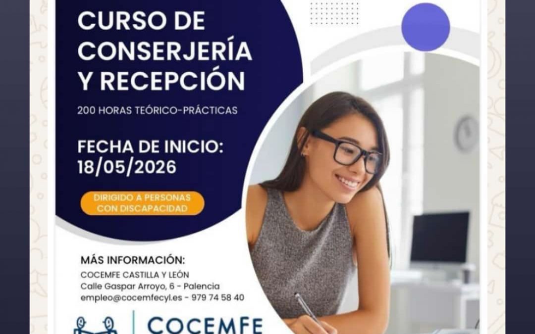 CONSERJERÍA Y RECEPCIÓN: UNA PUERTA ABIERTA AL EMPLEO PARA LAS PERSONAS CON DISCAPACIDAD